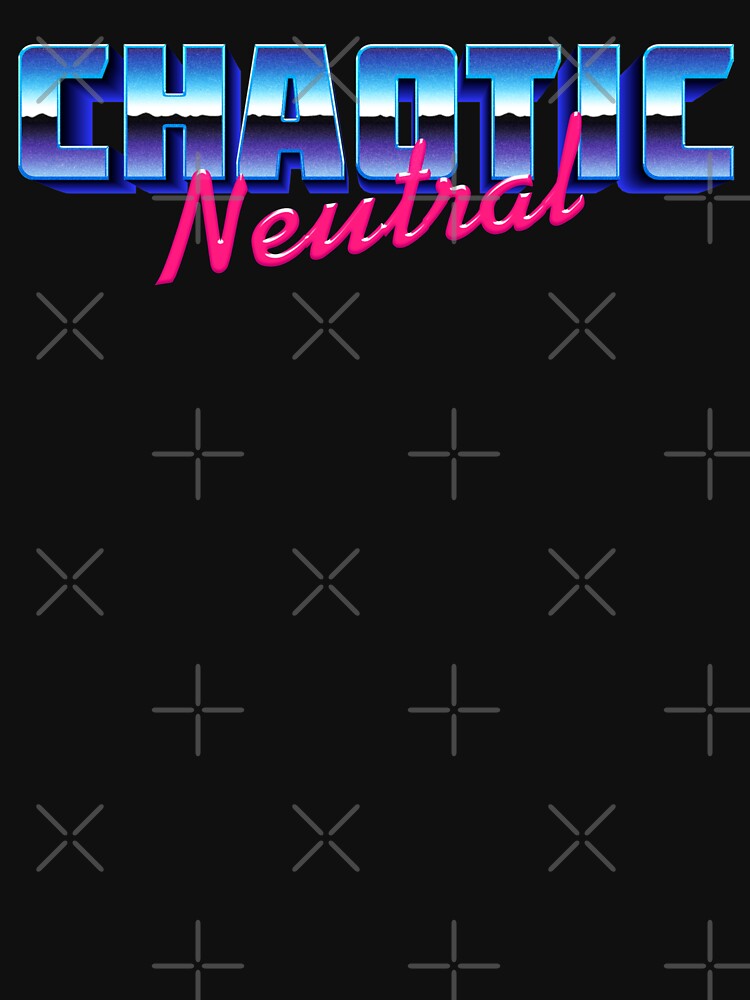 Chaotic Neutral 80s Vibes by DigitalCleo