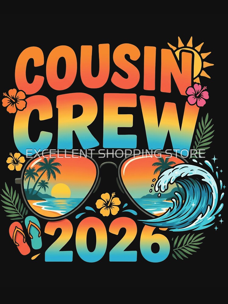 Cousin Crew 2026_Family Reunion_Summer Vacation by EXCELLENT SHOPPING STORE