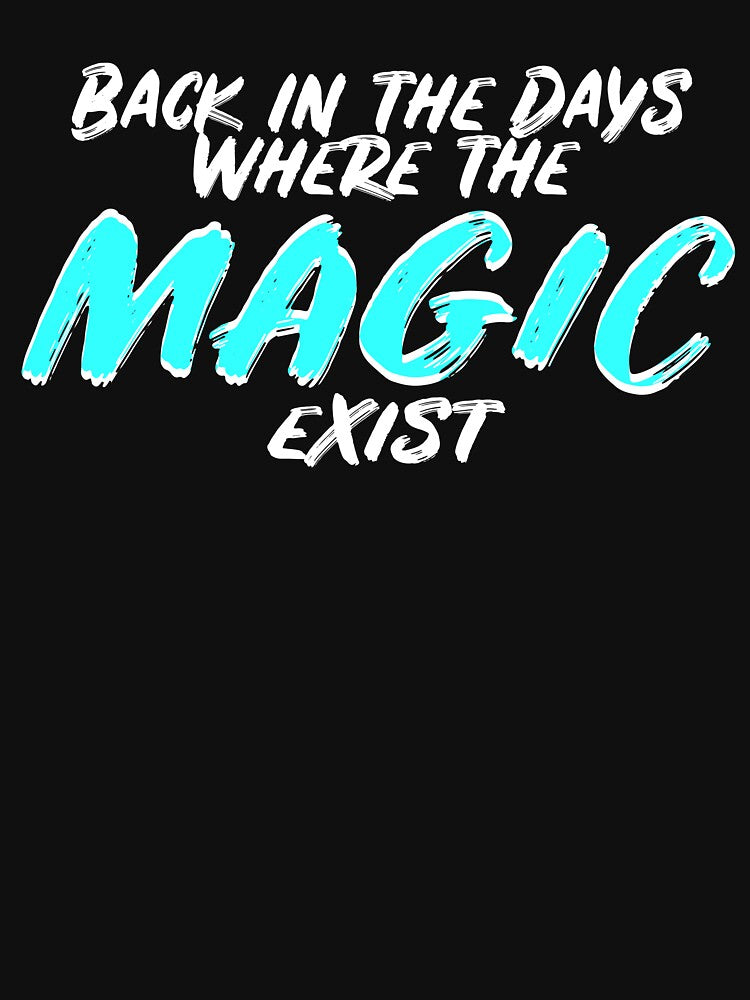 Back in the Days where the magic exists - good time by ChrisFeil