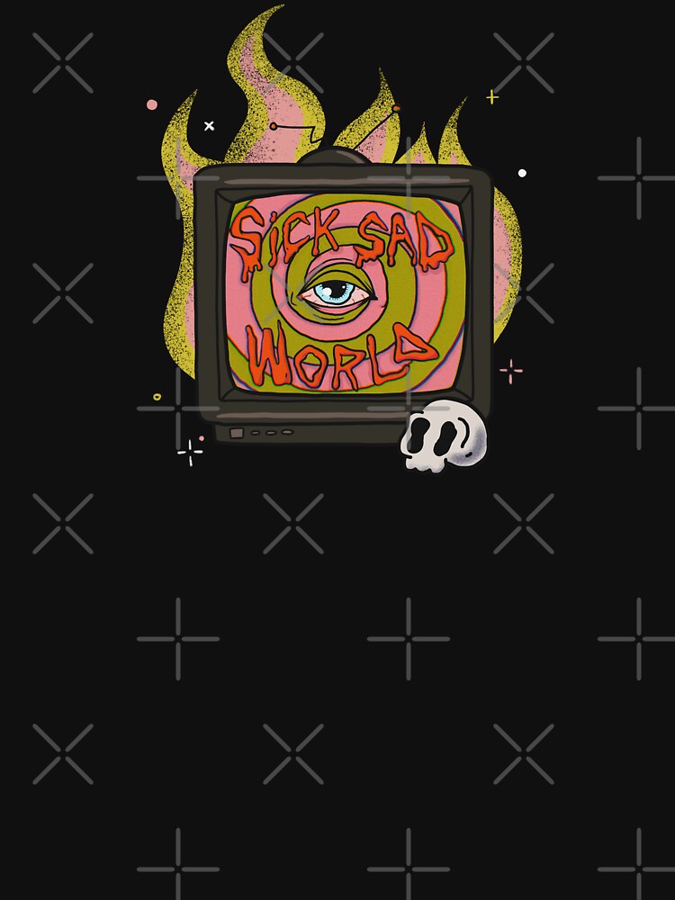 Sick sad world by larivan