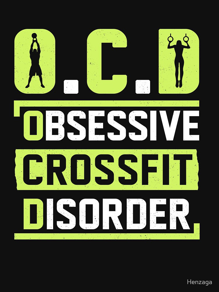 OCD - Obsessive Crossfit Disorder by Henzaga