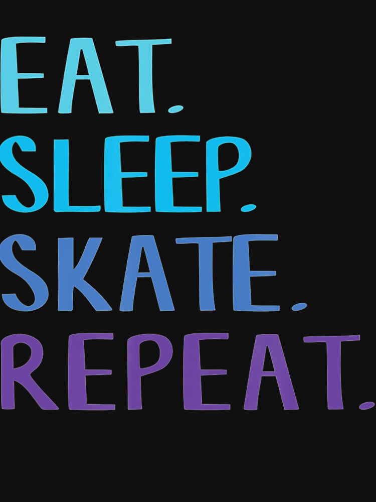 Eat Sleep Skate Repeat by ReneBurkhardt