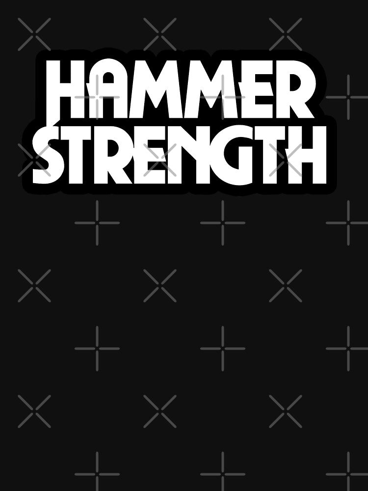 The Hammer Strength 2 by connahhodgez