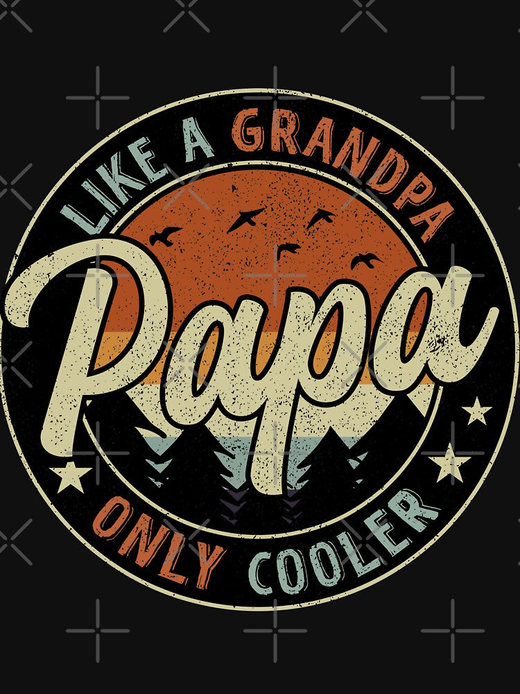 Papa Like A Grandpa Only Cooler Vintage Retro by RetroStyle247