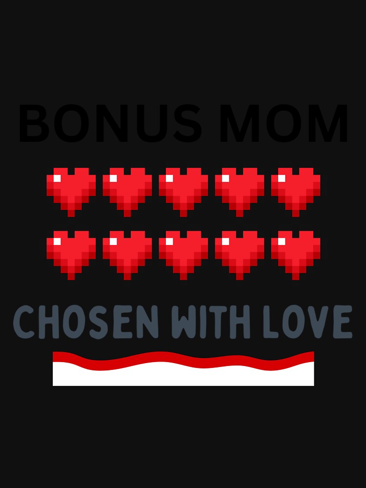 Bonus Mom, Chosen with love by BonusFamilyCollective