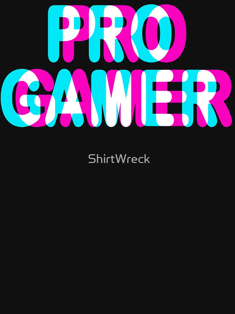 GAMING - PRO GAMER - TRIPPY 3D GAMING by ShirtWreck