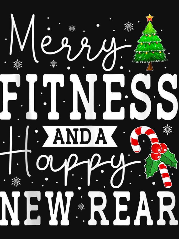 Merry Fitness Happy New Rear Workout GYM Christmas Men Women by RonaldTAlvarado