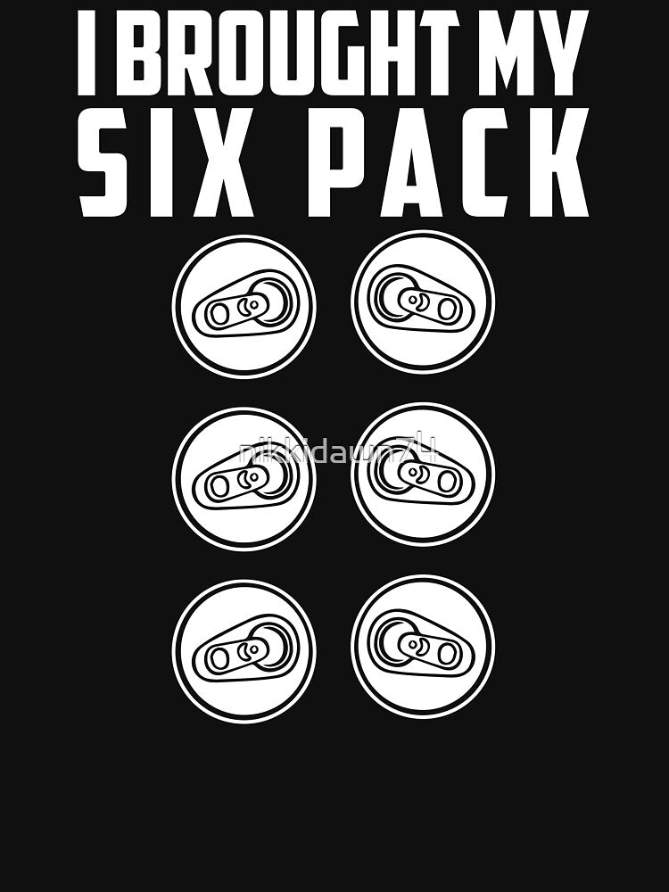 I Brought My Six Pack Funny Beer Lover Fitness by nikkidawn74