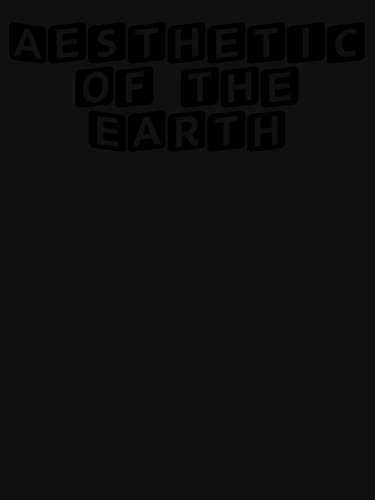 Aesthetic of the Earth by Ninjacatoff