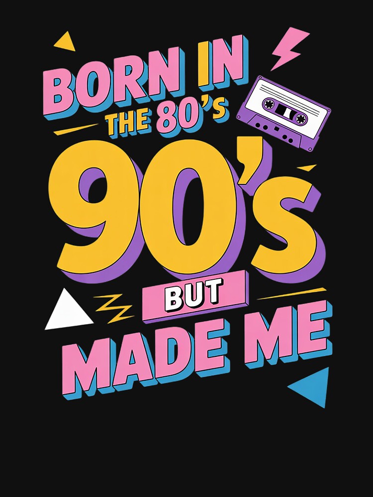 Born in the 80's Raised in the 90's Nostalgia 7 by angolinnArt