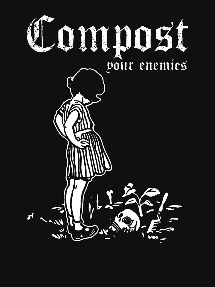 Compost Your Enemies by Vectraxos