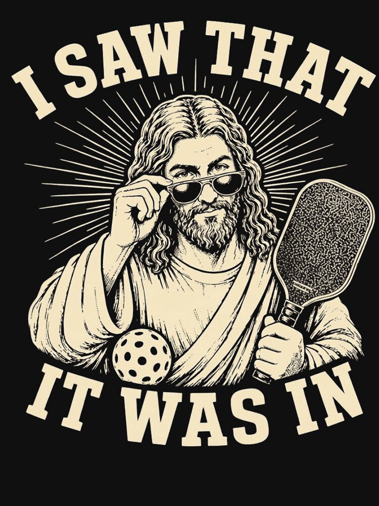 I Saw That It Was In Funny Jesus Pickleball Player Meme by haitrieuic96