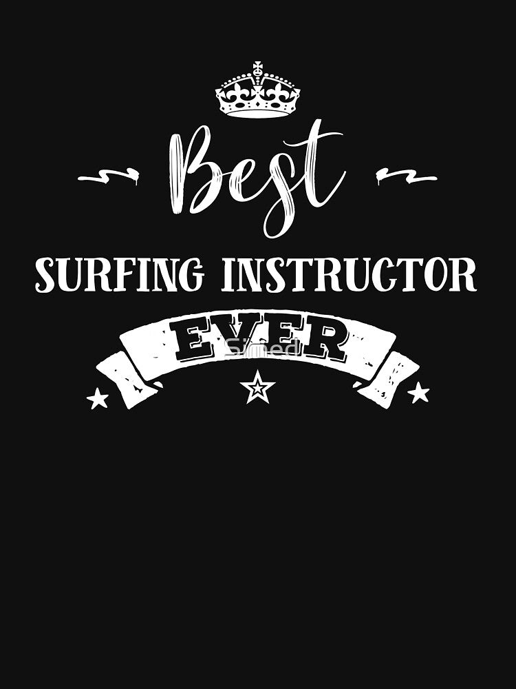 Best surfing instructor Ever Cool Gift by Just Be Different