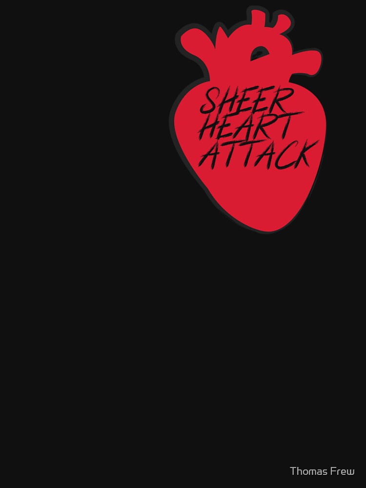 Sheer Heart attack by Thomas Frew