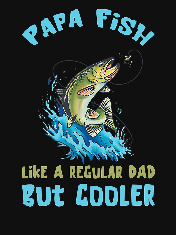 Fathers Day Catching Salmon Fish Papa Fishing by Leon-Alexander