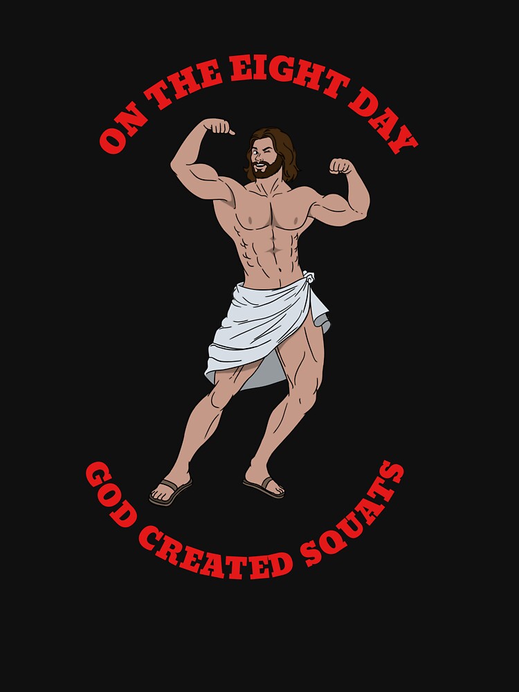 On The Eight Day God Created Squats by PucksPlace