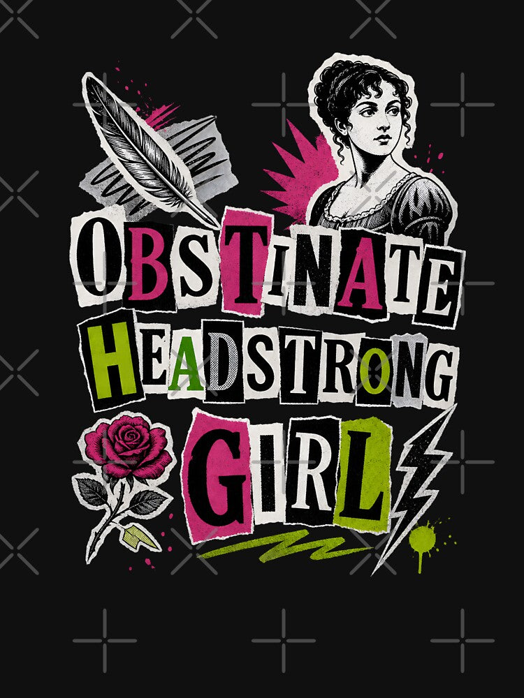 Obstinate Headstrong Girl Pride and Prejudice Ransom Note Collage by Fenay Designs