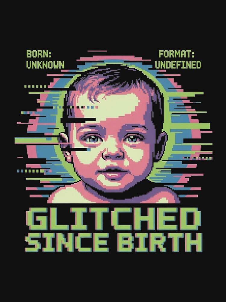 Glitched Since Birth – Vaporwave Pixel Baby Glitchcore T-Shirt Design by CheninaStore