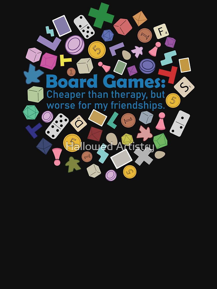 Board Games Cheaper Than Therapy Funny Board Gamer Circle Design by Hallowed Artistry
