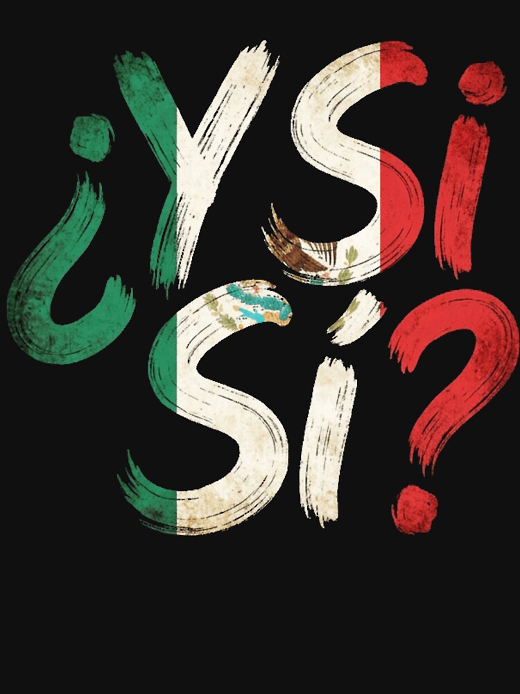 Y Si Si? What If Yes Spanish Mexico Soccer Brush Stroke Graphic by DarylPope