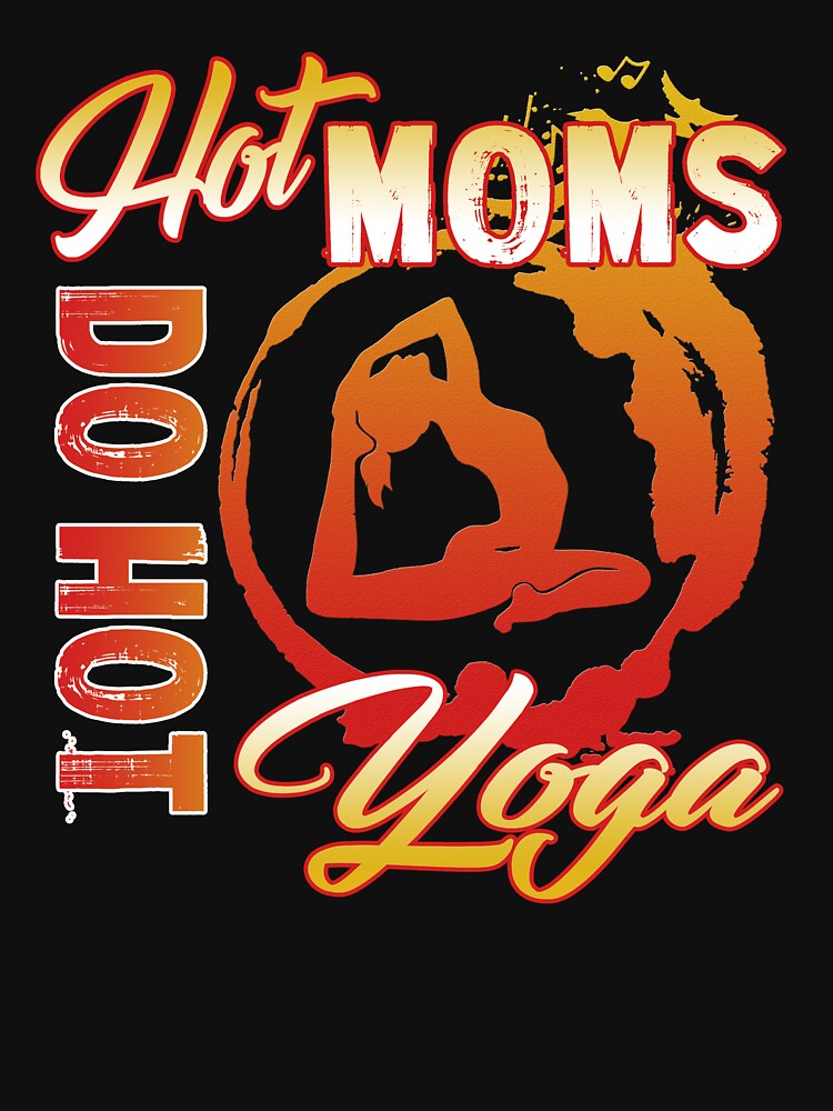 Hot Moms Do Hot Yoga by UnknownArtistt