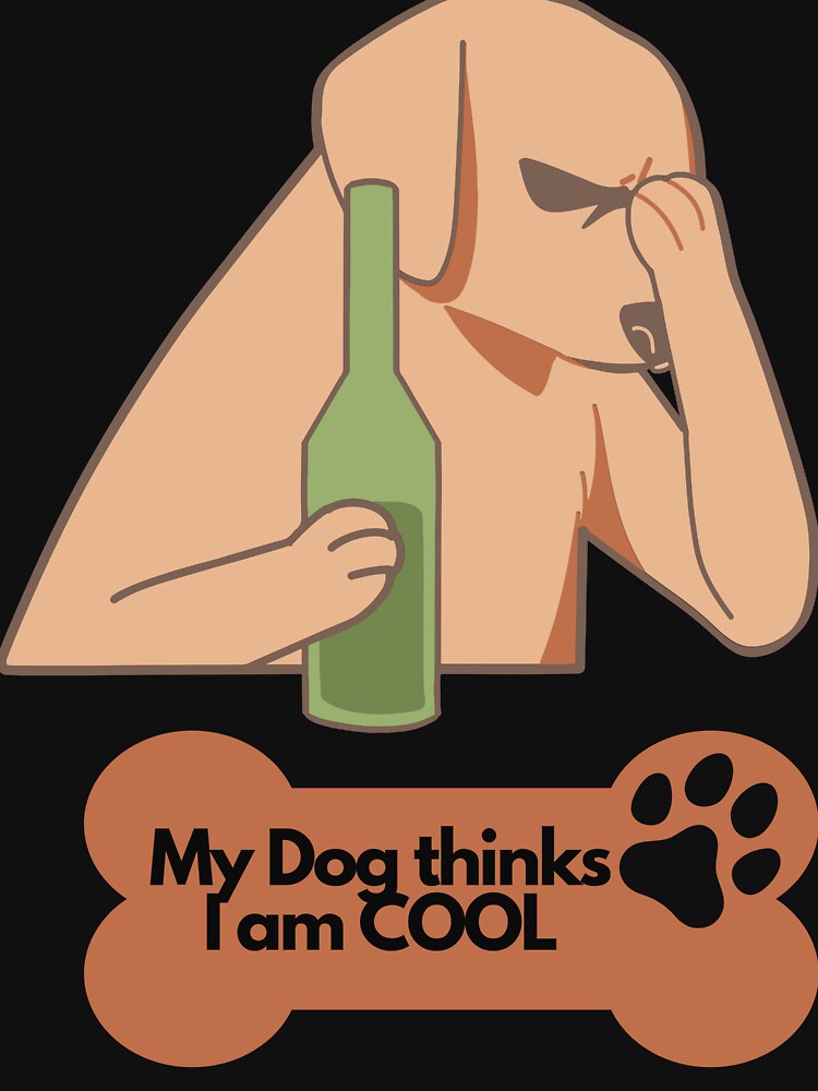 Sarcastic Dog sayings | My Dog thinks I am Cool | Funny Dog Lover design | Dog Lover Vibrant colorful design by FitBeast