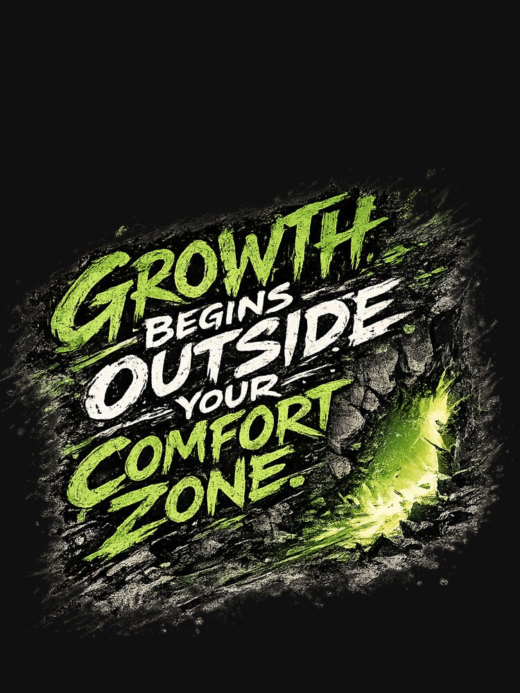 Growth Begins Outside Your Comfort Zone – Motivational Typography Design by ArtisticHeart21