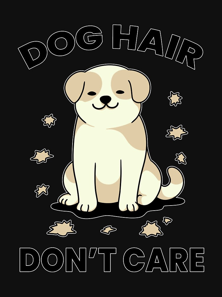 Dog Hair, Don’t Care – Cute Dog Lover Funny Quote Illustration by Kewessthetic