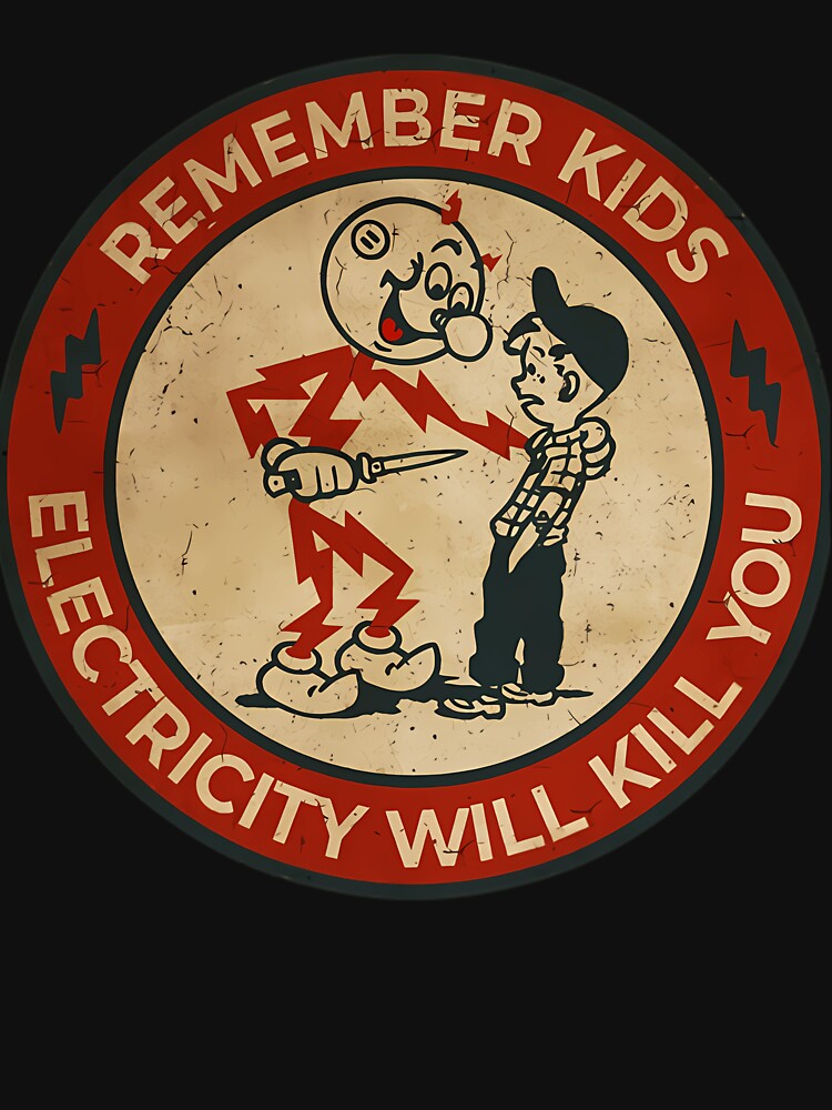 Electricity Will Kill You Kids Vintage by EmelyWeimann