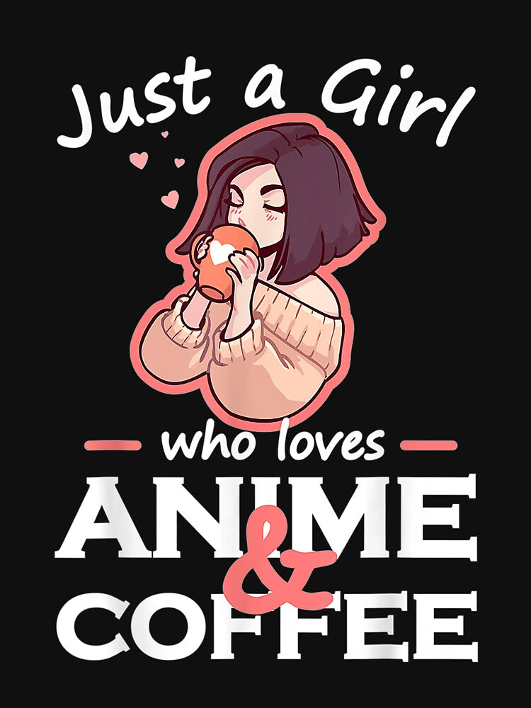 Anime Coffee Just Girl Who Loves by sandyq55