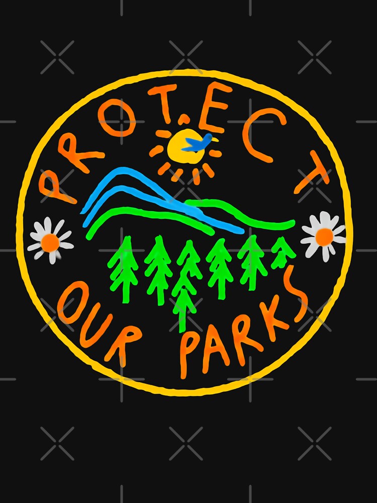Protect Our National Parks - Save the environment public lands wild earth by HumansStuck12