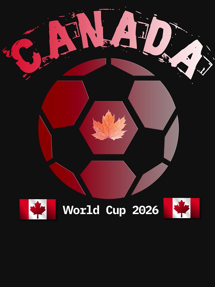 Canada FIFA Soccer World Cup 2026 by YeaLove