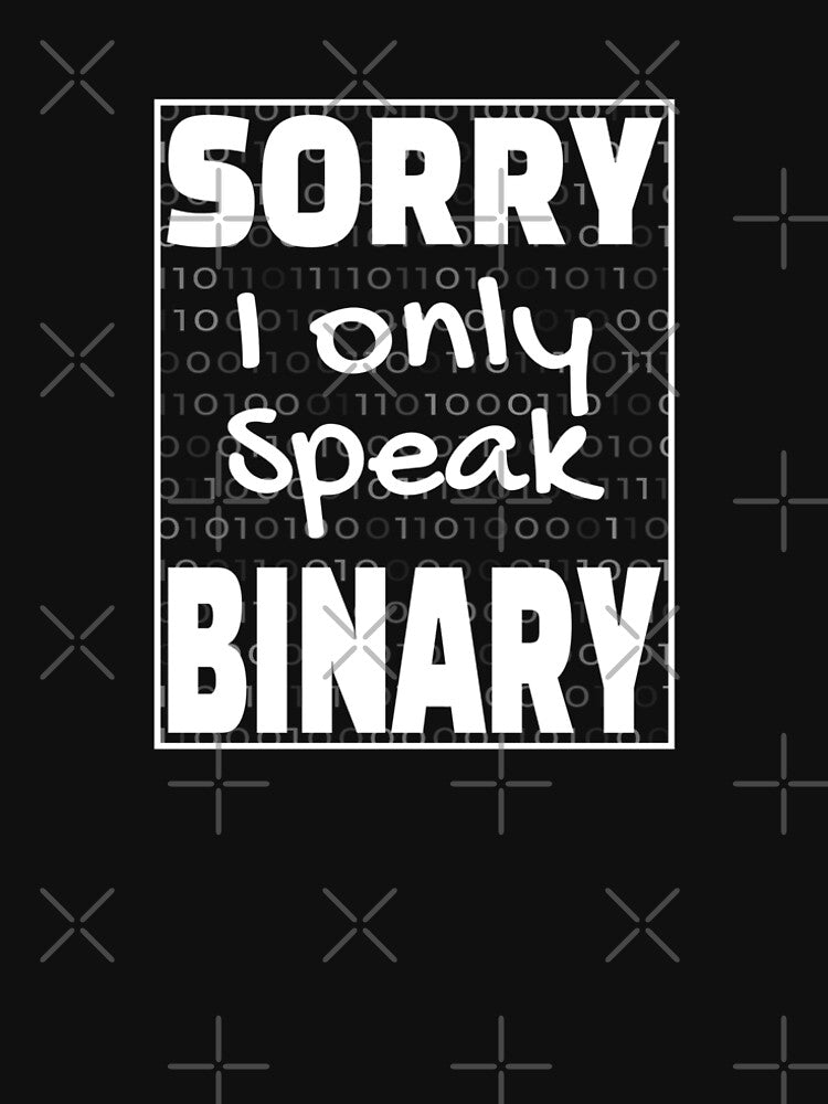 Sorry I only speak Binary by Randa Ranmania