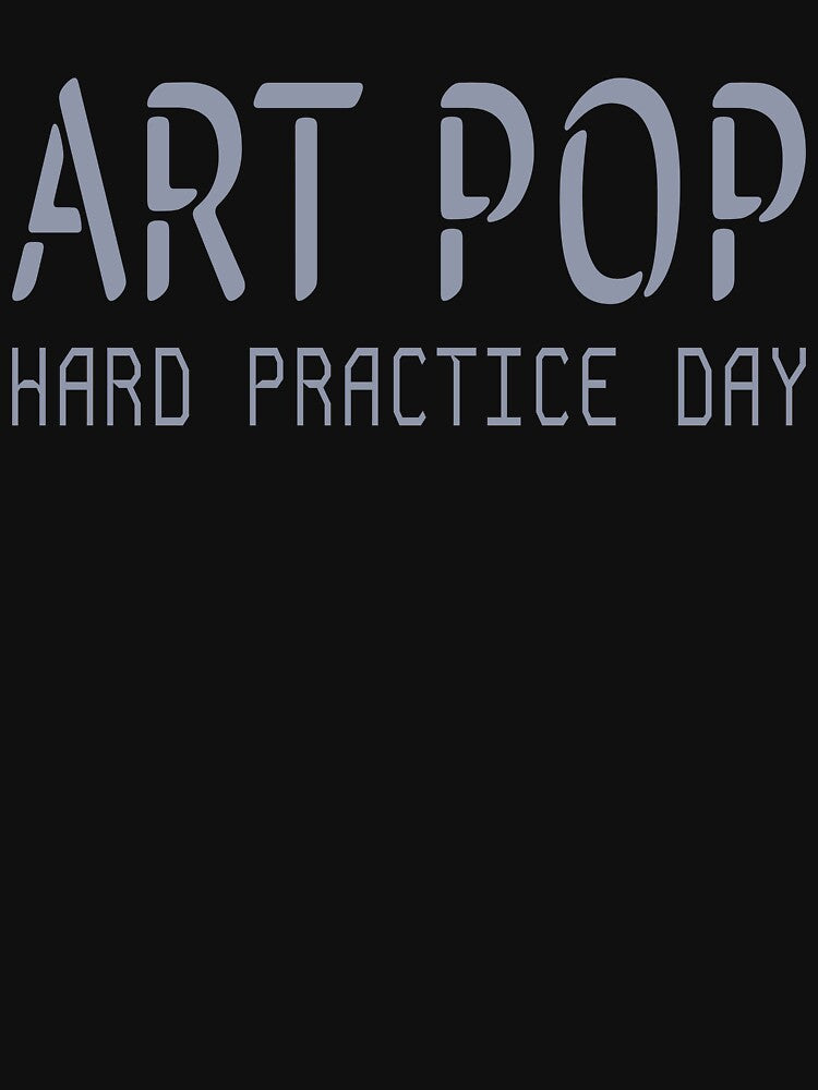 Art Pop – Hard Practice Day by MOCOPOCO