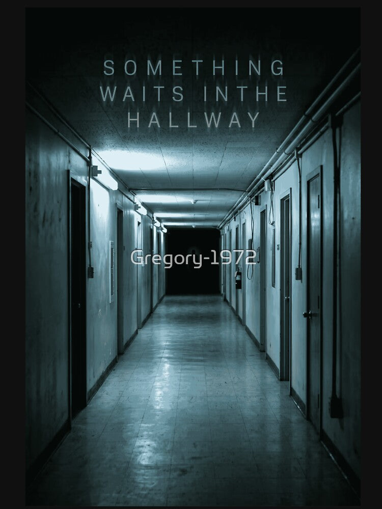 SOMETHING WAITS IN THE HALLWAY by  ViralVisionsCreating
