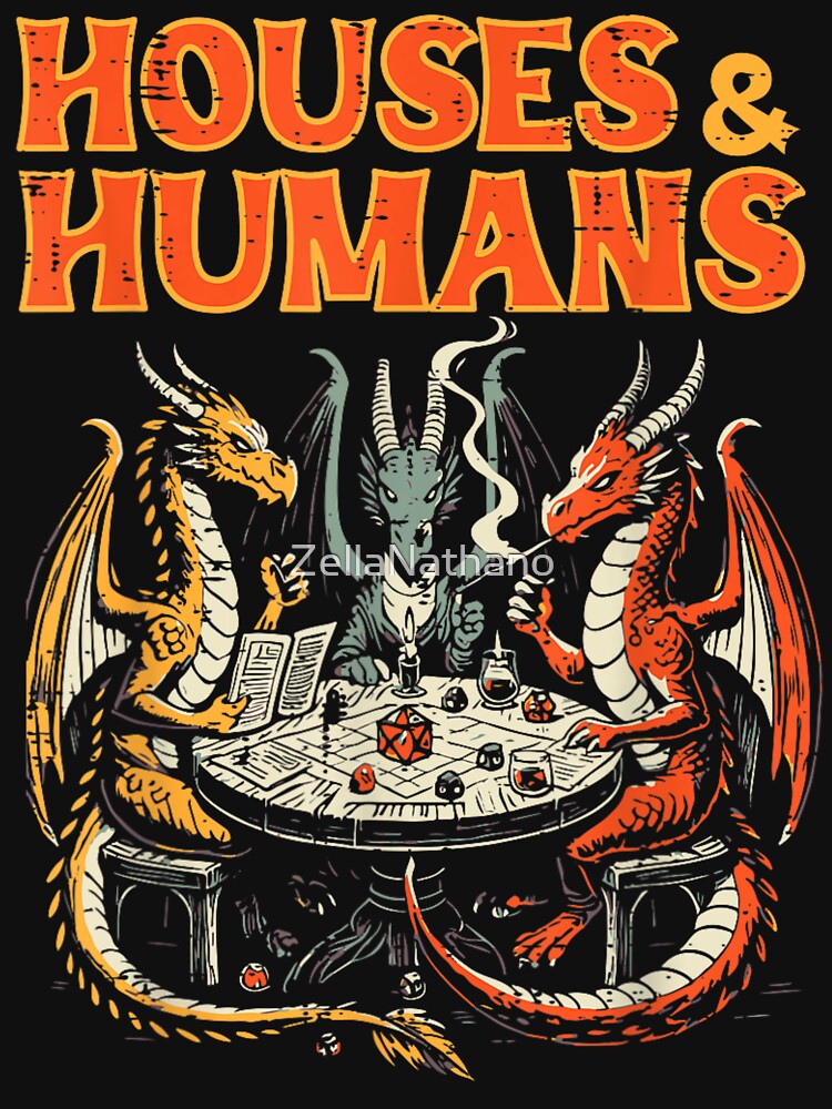Houses And Humans Dragons Playing Dice Funny RPG Gaming by ZellaNathano