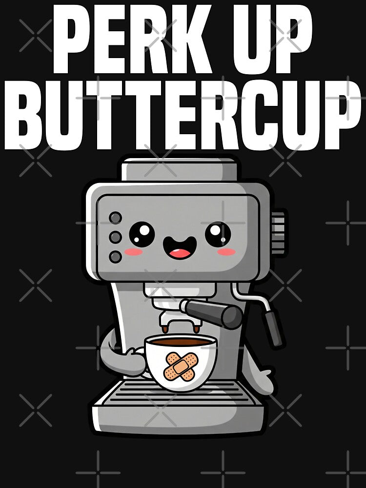 PERK UP BUTTERCUP - BARIST GIFT by KEF Custom