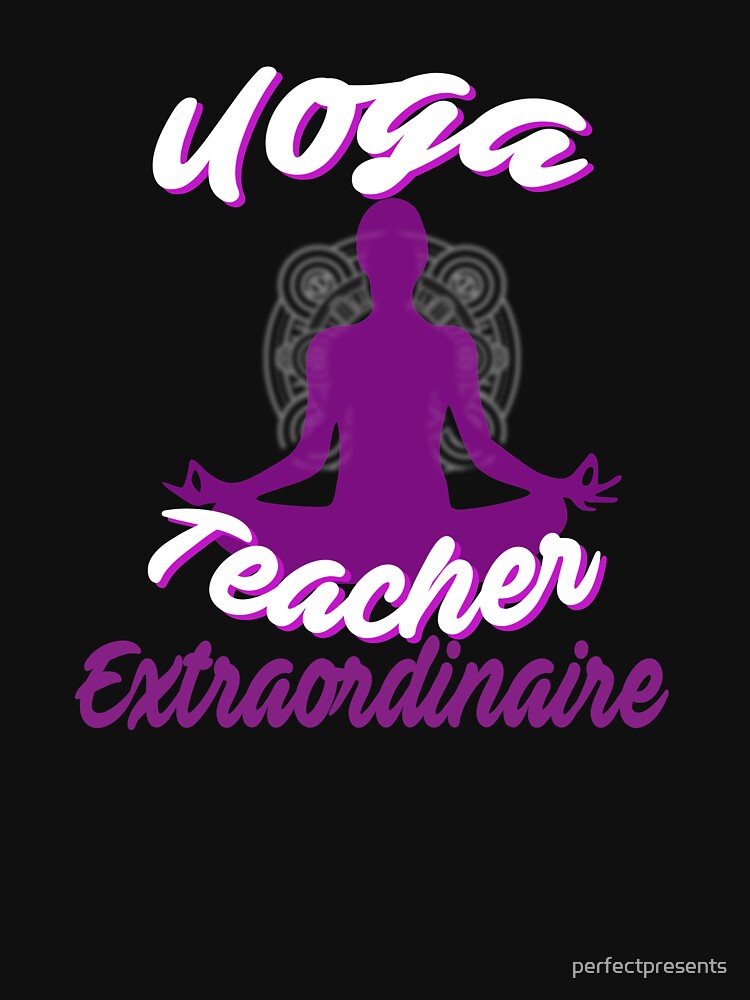 Cute Yoga Teacher Extraordinaire Yoga Leader by perfectpresents