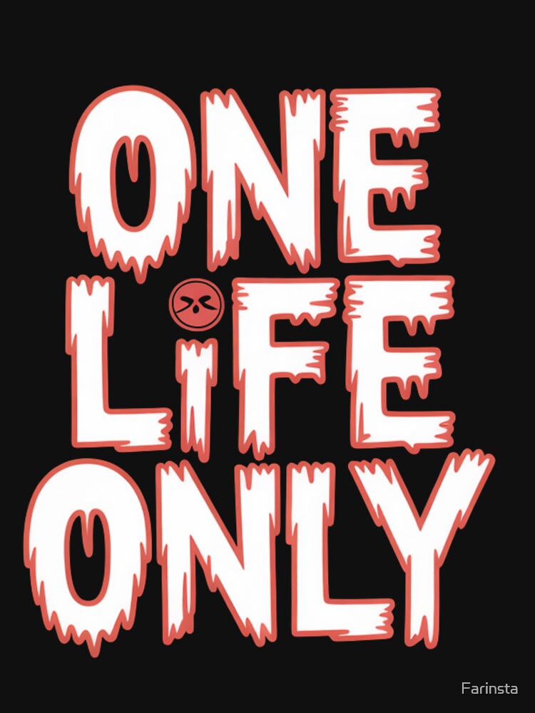 One Life Only by Farinsta