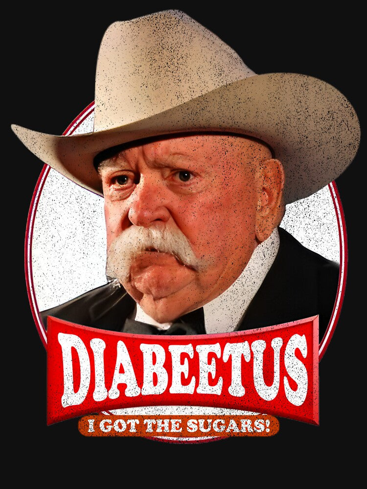 Diabeetus  I got the sugars - Wilford Brimley by ShanikaTutson