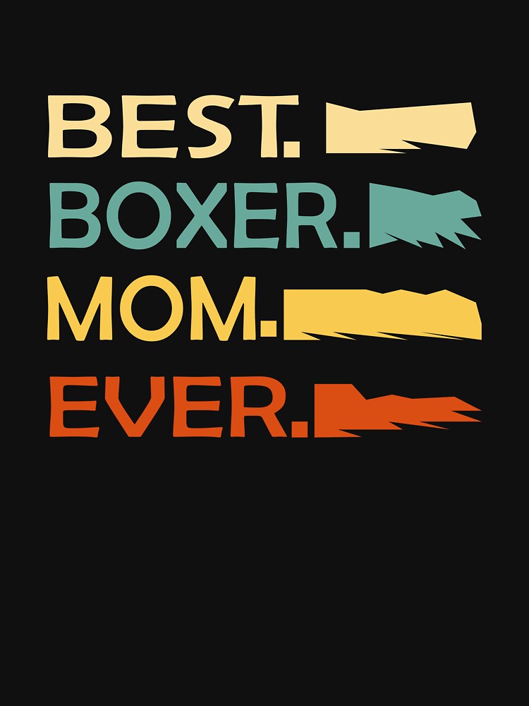 best Boxer mom ever Shirt/ Boxer Mom gift/ Dog mom gifts/ Dog Lover Shirt/ Boxer Lover gift/ Boxer Gift/ Dog Shirt/ Funny Dog Shirt/ Boxer Owner gift by SimoSaladain