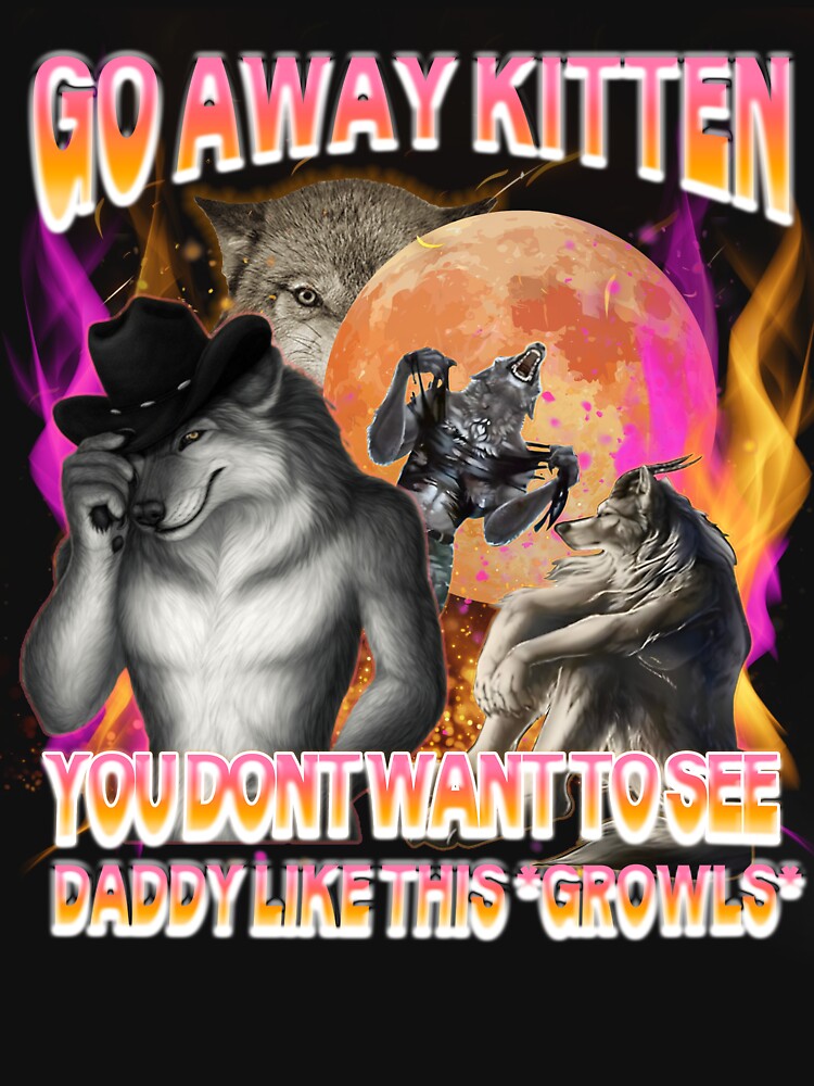 Go Away Kitten Funny Offensive Werewolf Meme by anouaroh