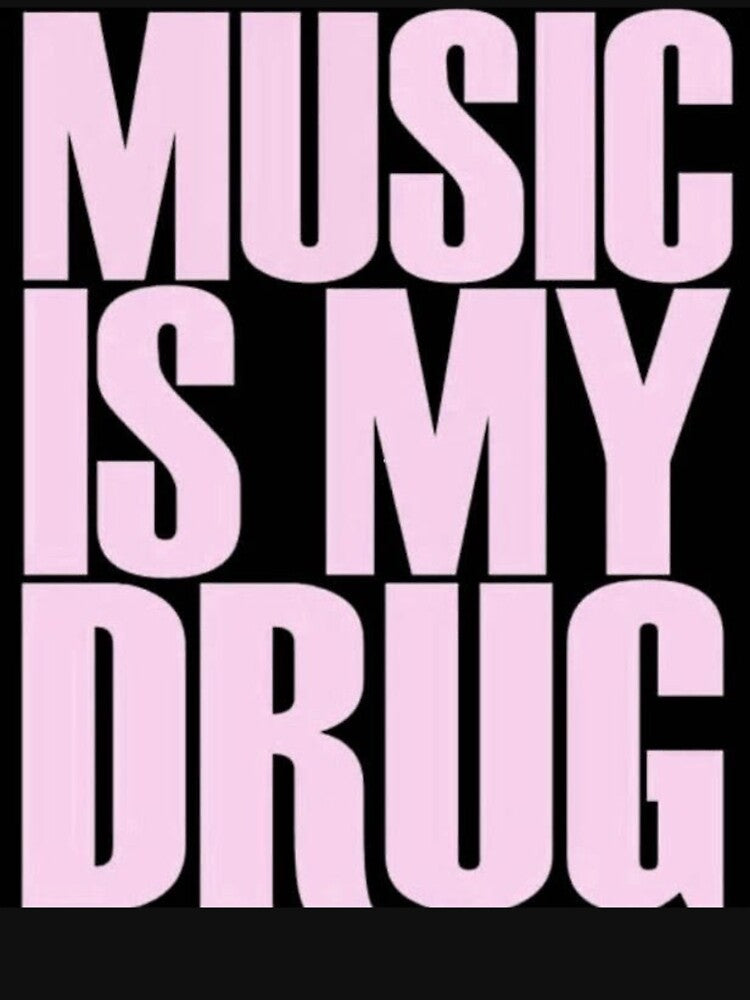 Music is my drug (black & bby pink) by alleycatt111