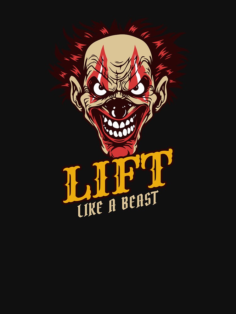 Lift Like A Beast Clown by PucksPlace