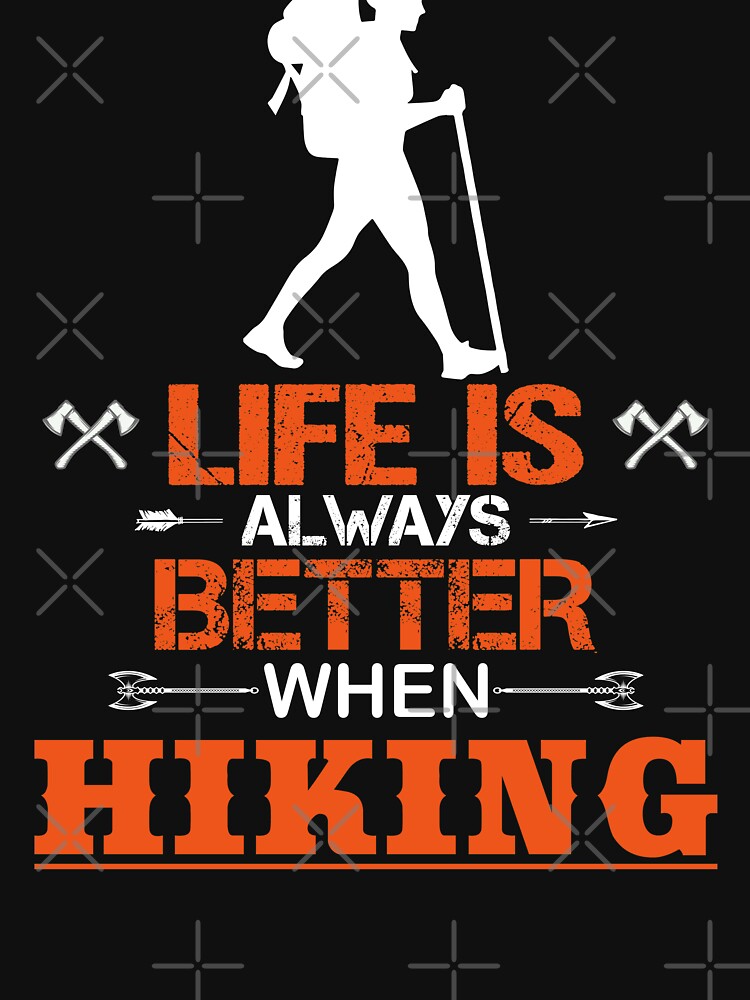 Live is better hiking by RoguePixel