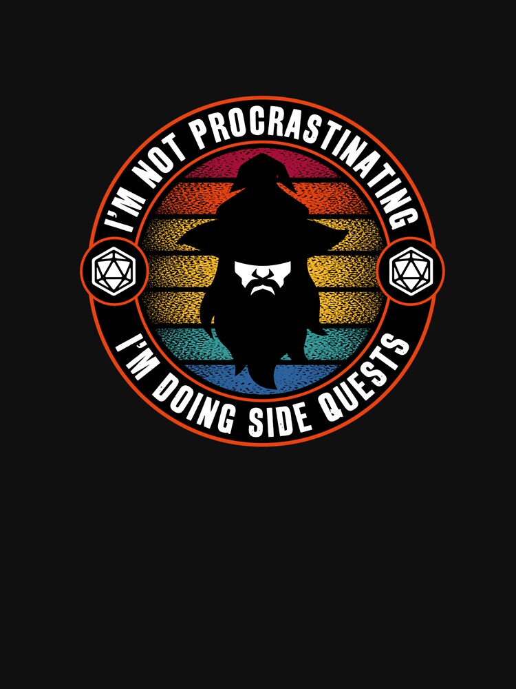 I'm Not Procrastinating I'm Doing Side Quests RPG Wizard by taaddison50