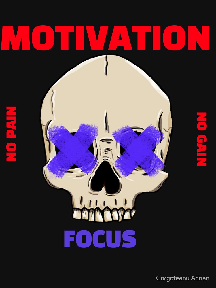 Gym motivation shirt by Gorgoteanu Adrian