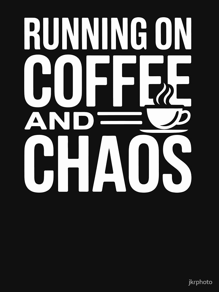 RUNNING ON COFFEE AND CHAOS by jkrphoto