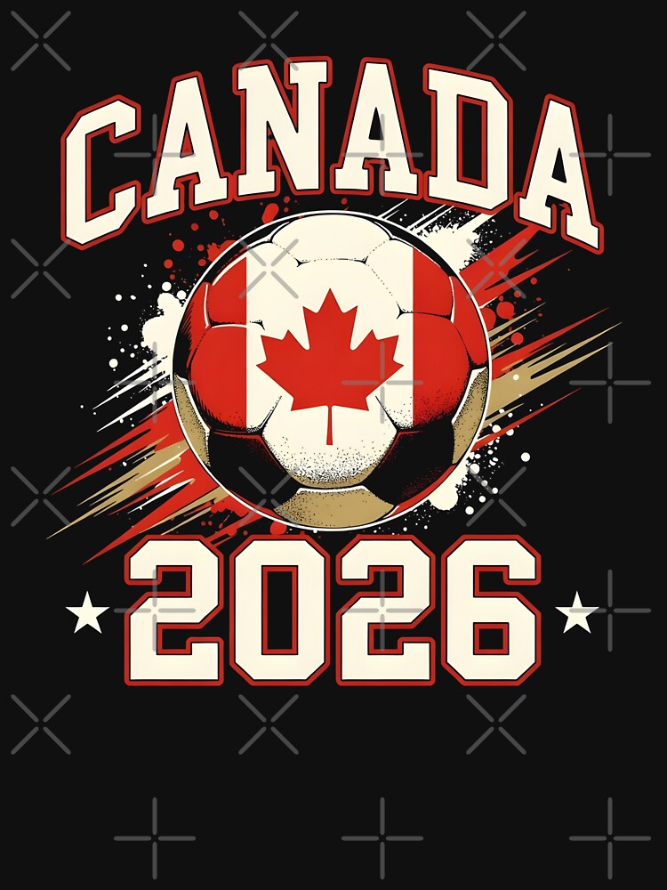 Canada Soccer 2026 for Football Fans and Teams by dudelinart