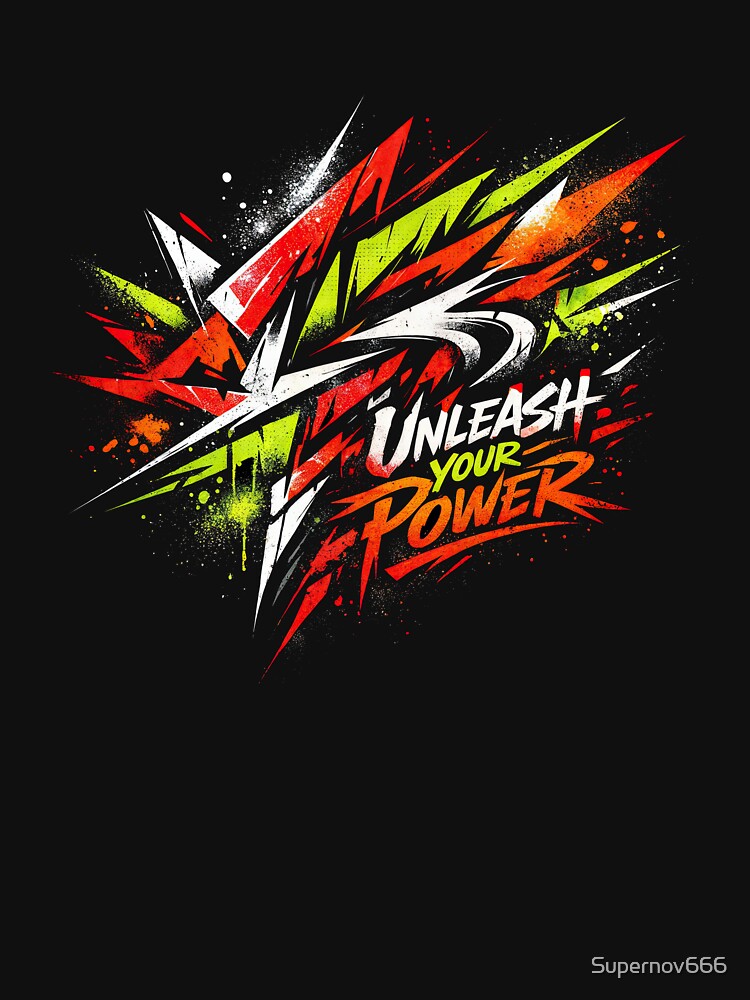 Unleash Your Power – Graffiti Energy by ForeverPrintsOK